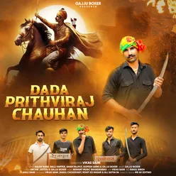 Dada Prithviraj Chauhan